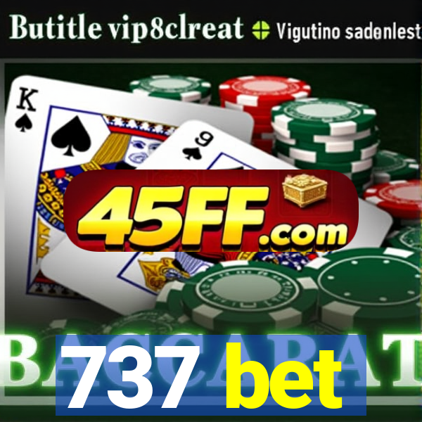 737 bet